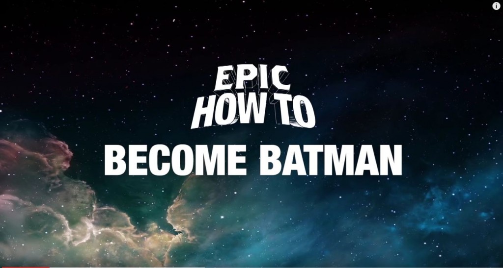 How to Become Batman